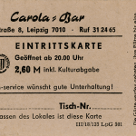 Eintrittskarte Carola-Bar
